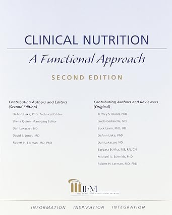 Clinical Nutrition: A Functional Approach